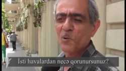 İsti havalardan necə qorunursunuz?